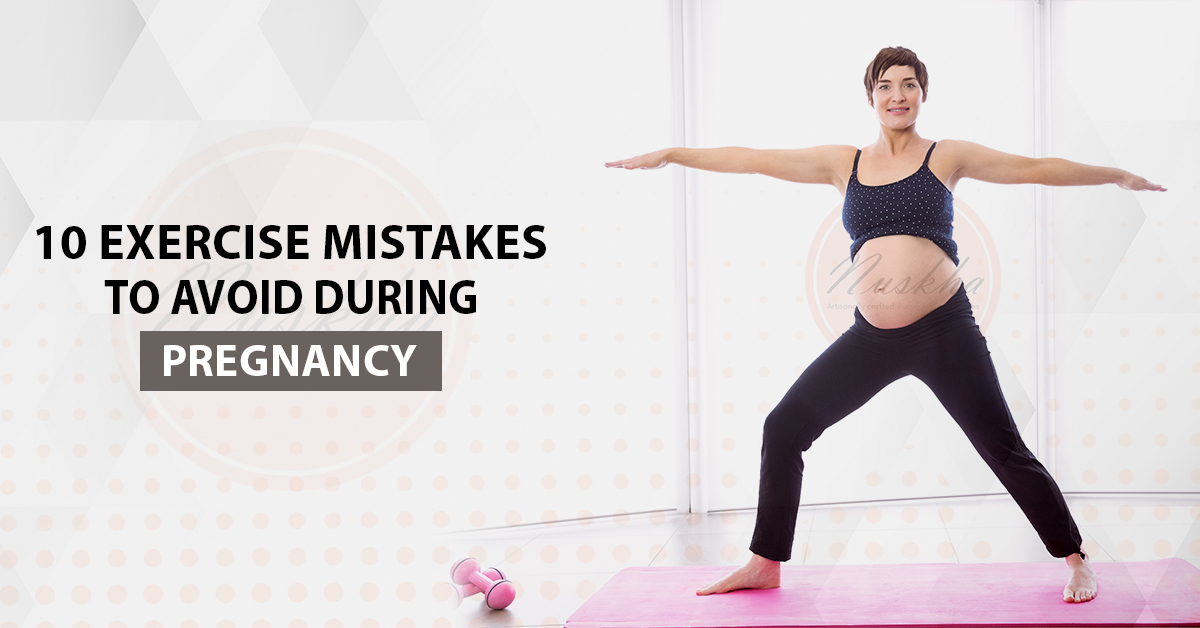 10 Exercise Mistakes to Avoid During Pregnancy