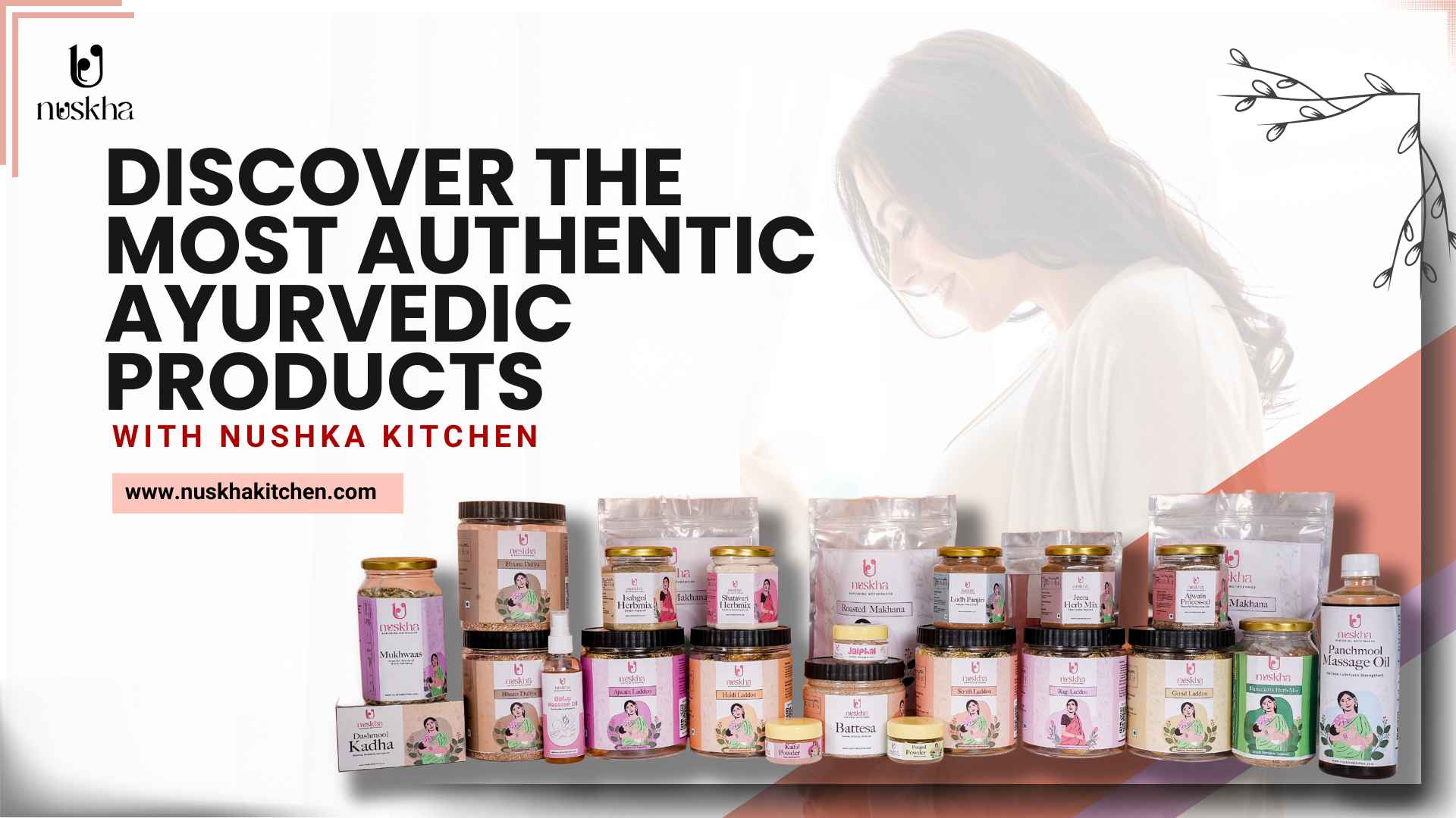 Discover the most authentic Ayurvedic products with Nushka Kitchen