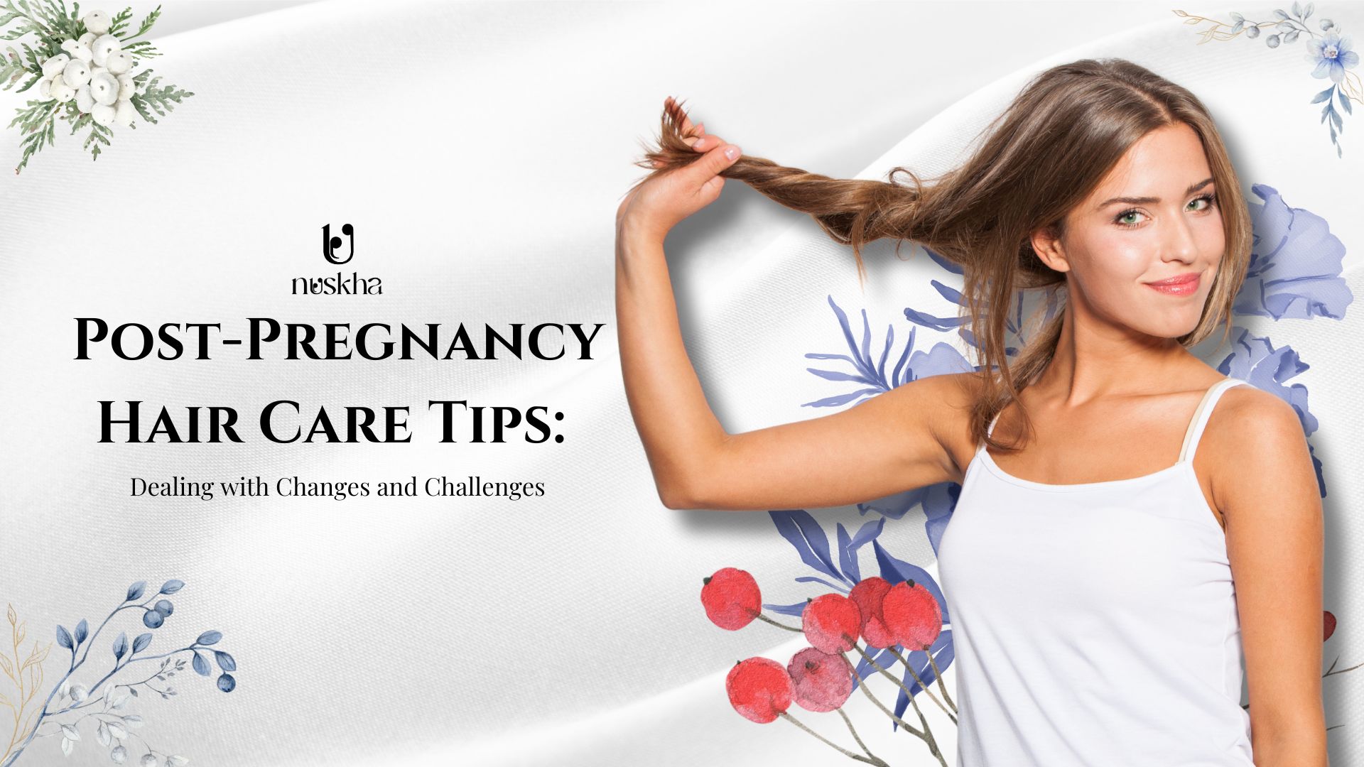 Post-Pregnancy Hair Care Tips: Dealing with Changes and Challenges