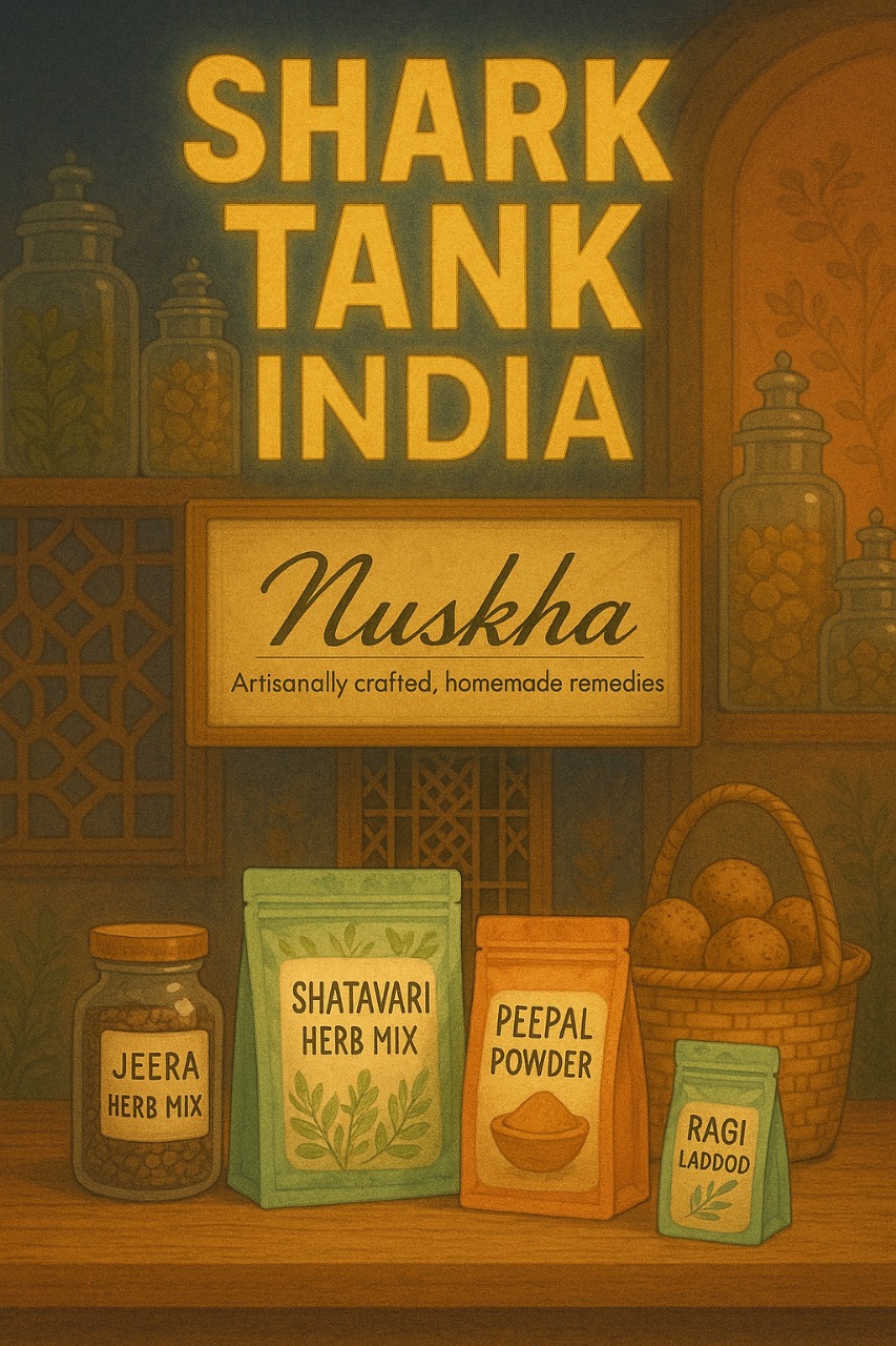 Nuskha on Shark Tank India S1 – A Tradition Reimagined for Today’s Women