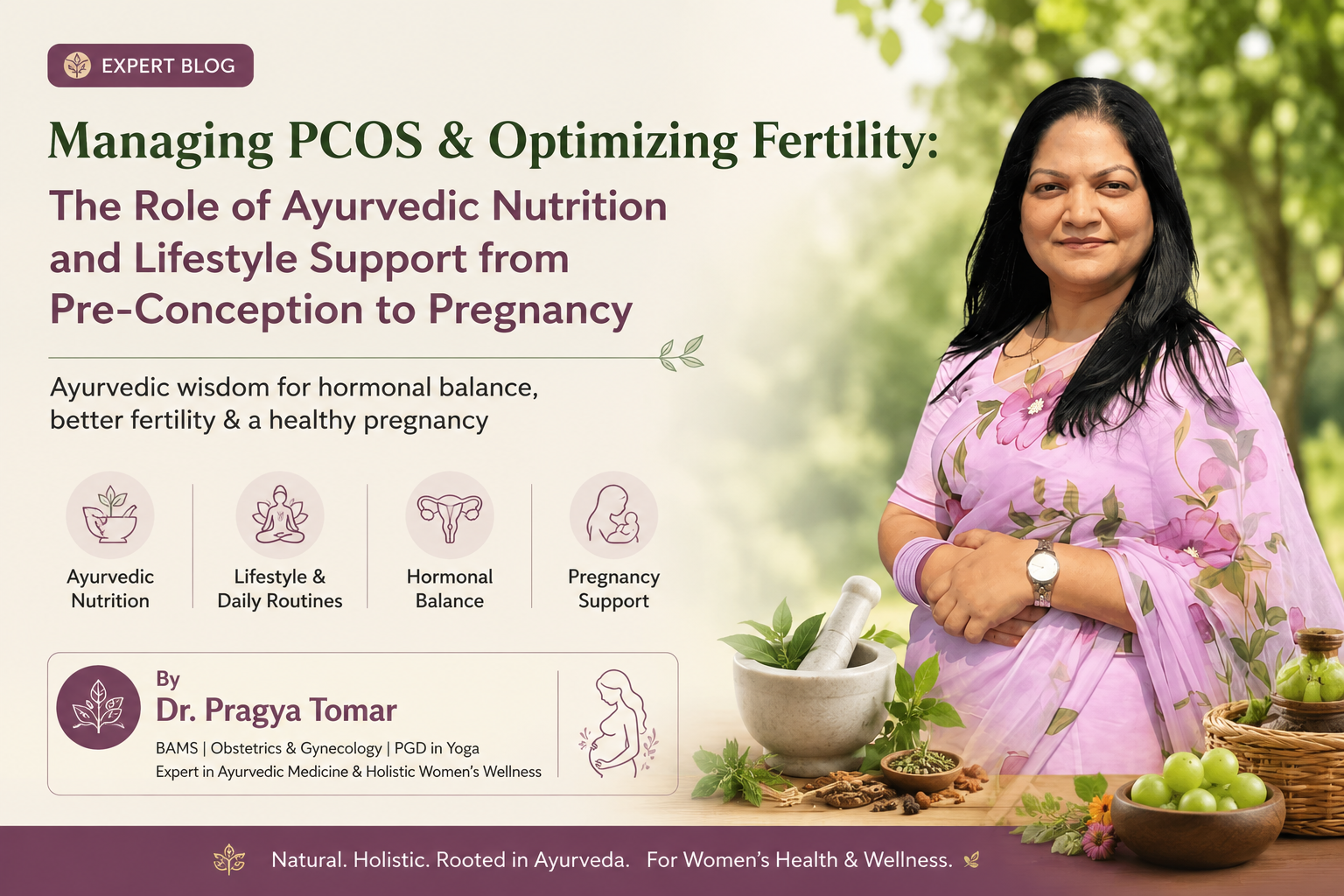 Managing PCOS and Optimizing Fertility: The Role of Ayurvedic Nutrition and Lifestyle Support from Pre-Conception to Pregnancy